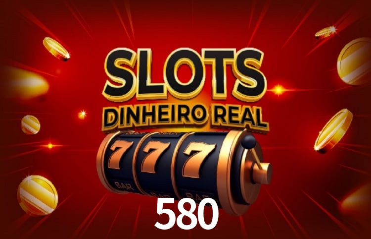 580